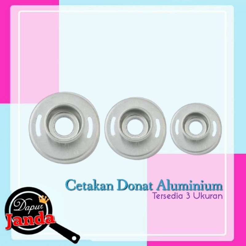 Cetakan Donat Aluminium 6cm 7cm 8cm | Cetakan Donat Mini & Sedang Anti Karat