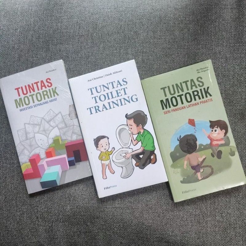 Tuntas Motorik Tuntas Toilet Training Tuntas Motorik Latihan Praktis