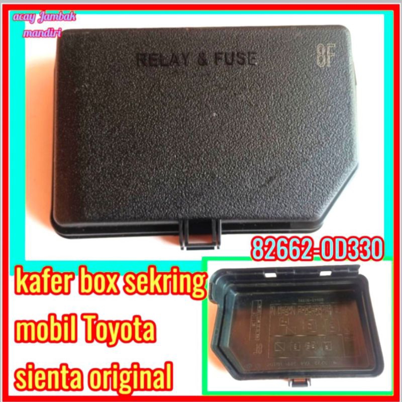 kafer tutup box sekring mobil Toyota sienta