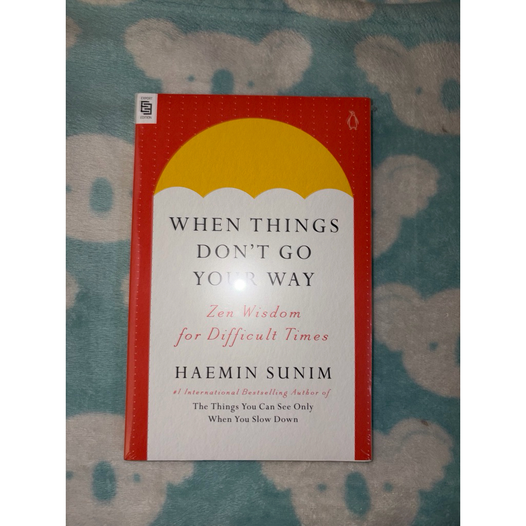 Preloved Sealed New When Things Don’t Go Your Way Haenim Sunim English