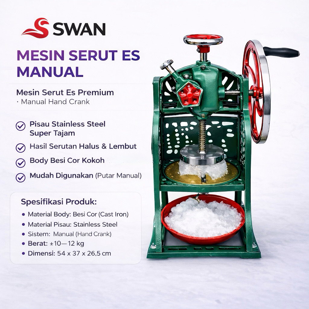 Gilingan Es / Mesin Serut Es Manual SWAN – Besi Cor Kokoh & Pisau Stainless Steel Taja