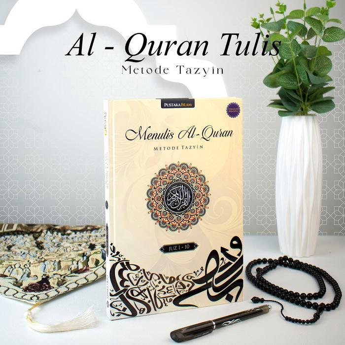 Top (Alquran Tulis) Tazyin Ekslusif Juz 1-30 - Menulis Ayat Quran Rapi Indah Sesuai Mushaf Utsmani -