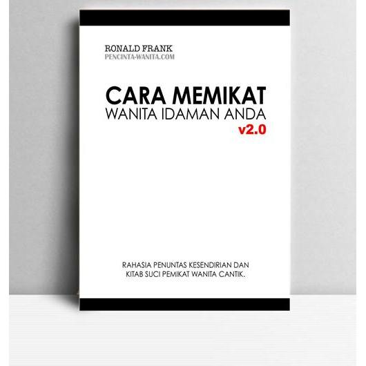 Cara Memikat Waanita Idaman Anda v2.0. Ronald Frank. TT.TT.TT.