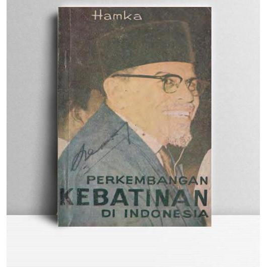 Perkembangan Kebatinan di Indonesia. Hamka. 1971. Jakarta. Bulan Bintang