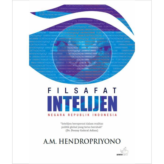 Buku Filsafat Intelijen Negara Republik Indonesia - Am Hendropriyono Terpercaya