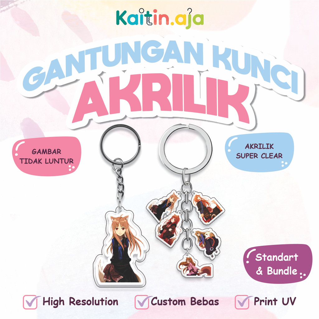 Ganci / Gantungan Kunci Akrilik SPICE AND WOLF