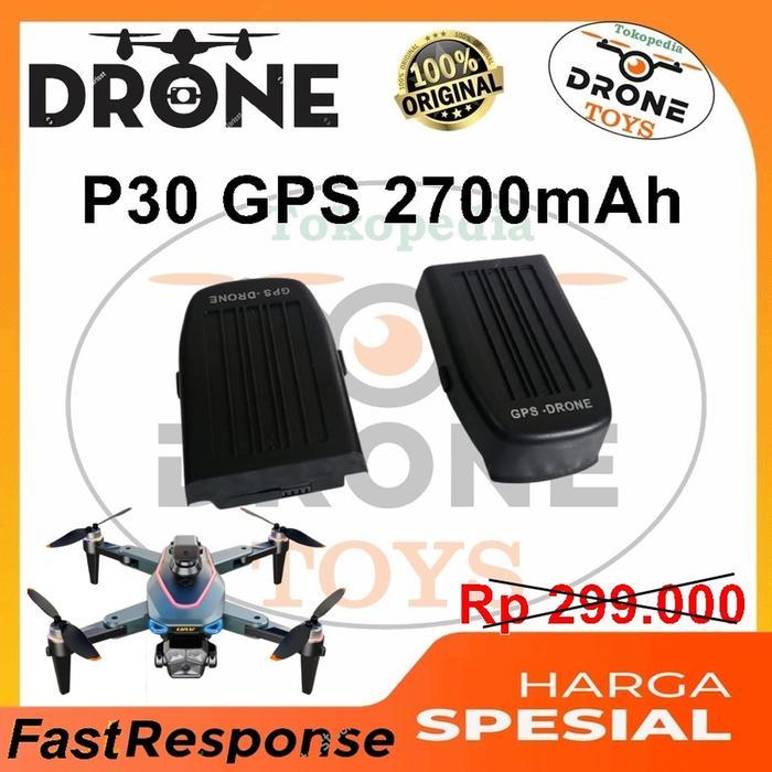 Battery Drone P30 Gps Batre 3.7V 2700Mah Original Baterai Drone P30