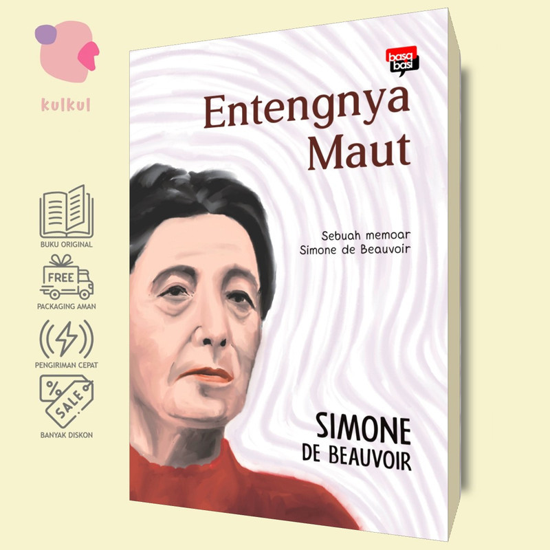 [Basabasi] Entengnya Maut - Simone de Beauvoir