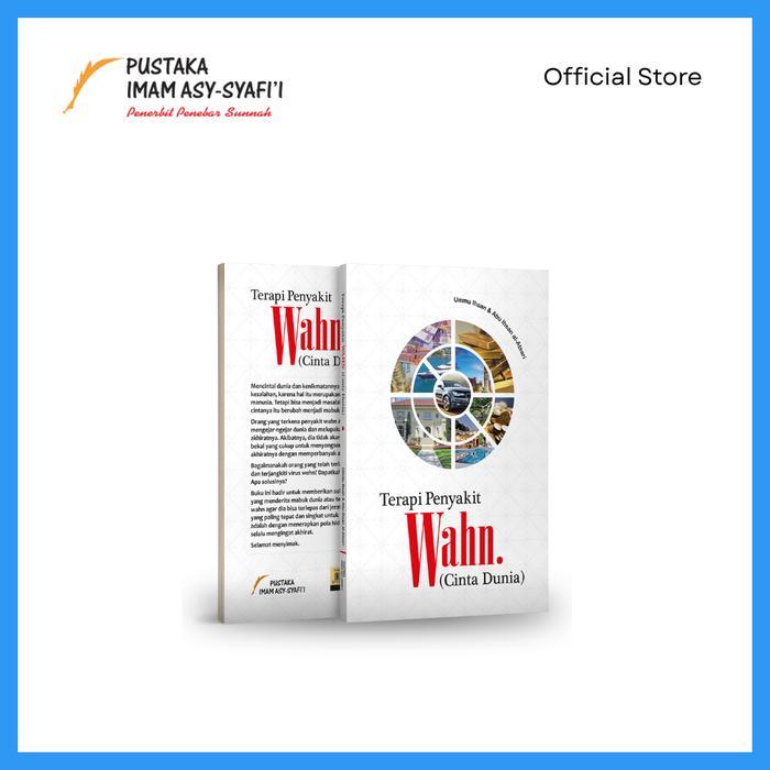 Terapi Penyakit Wahn - Cinta Dunia