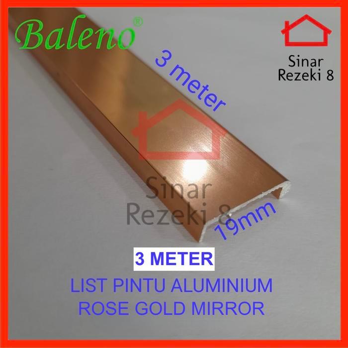 List Pintu ROSE GOLD MIRROR / Lis Profil Aluminium Edging Lemari EA 19 .