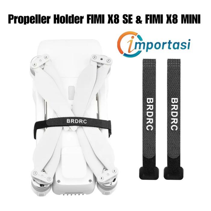 Propeller Holder Fimi X8 Se 2020 2022 & X8 Mini V2 Baling Fixer Strap