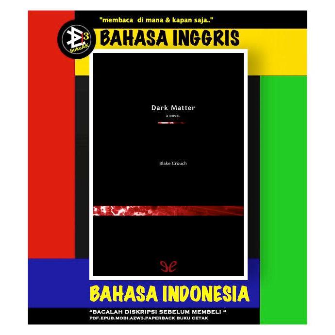 Dark Matter - Blake Crouch