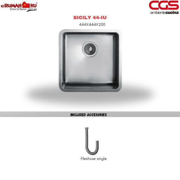 KITCHEN SINK BAK CUCI PIRING DAPUR STAINLESS STEEL CGS SICILY 44-IU PEMASANGAN UNDER-MOUNT &