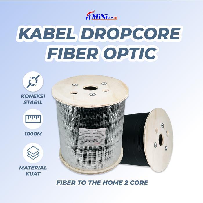 Kabel Dropcore Fiber Optic 2 Core 3 Seling 1000M