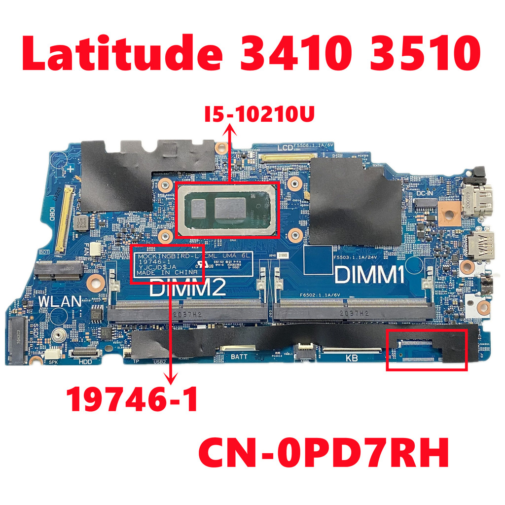 CN-0PD7RH PD7RH 19746-1 Mainboard For Dell Latitude 3410 3510 Laptop Motherboard With i5-10210U CPU
