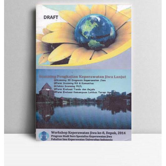Scanning Pengkajian Keperawatan Jiwa Lanjut. Budi Anna Keliat, dkk. 2014.