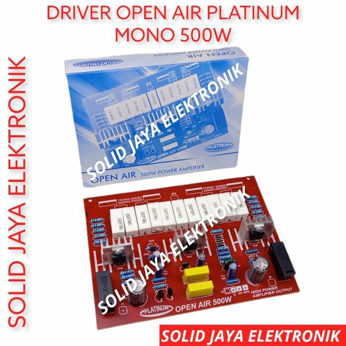 Kit Driver Open Air 500W Mono Platinum Ampli Amplifier 500 Watt W Pcb Fiber Platinum Asli Original