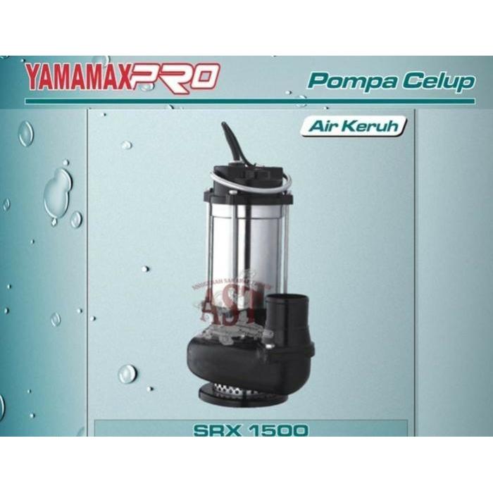 POMPA CELUP AIR KERUH SRX 1500 MANUAL| YAMAMAX PRO