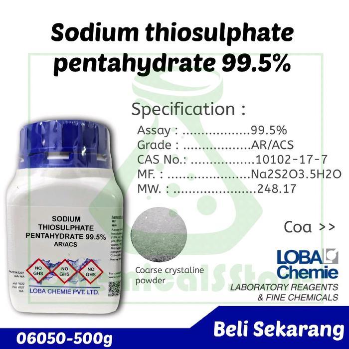SALE Sodium thiosulphate pentahydrate Na2S2O3.5H2O Loba chemie Repack TERMURAH