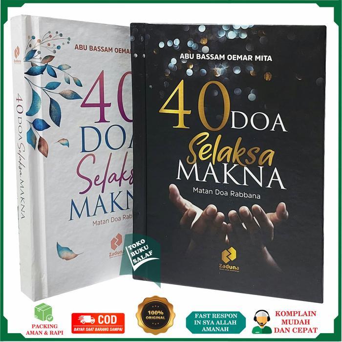 40 Doa Selaksa Makna Matan Doa Rabbana Karya Abu Bassam Oemar Mita Kumpulan Do'A Robbana Penerbit