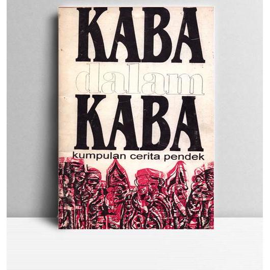 Kaba dalam Kaba. Tim Penulis. 1994. Yayasan Taraju. Padang.