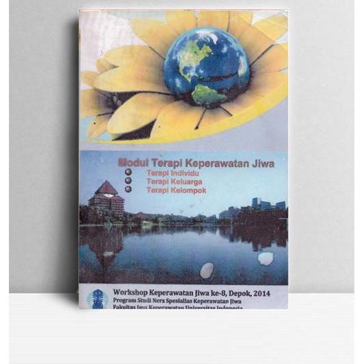 Modul Terapi Keperawatan Jiwa. Tim Penulis. 2014.