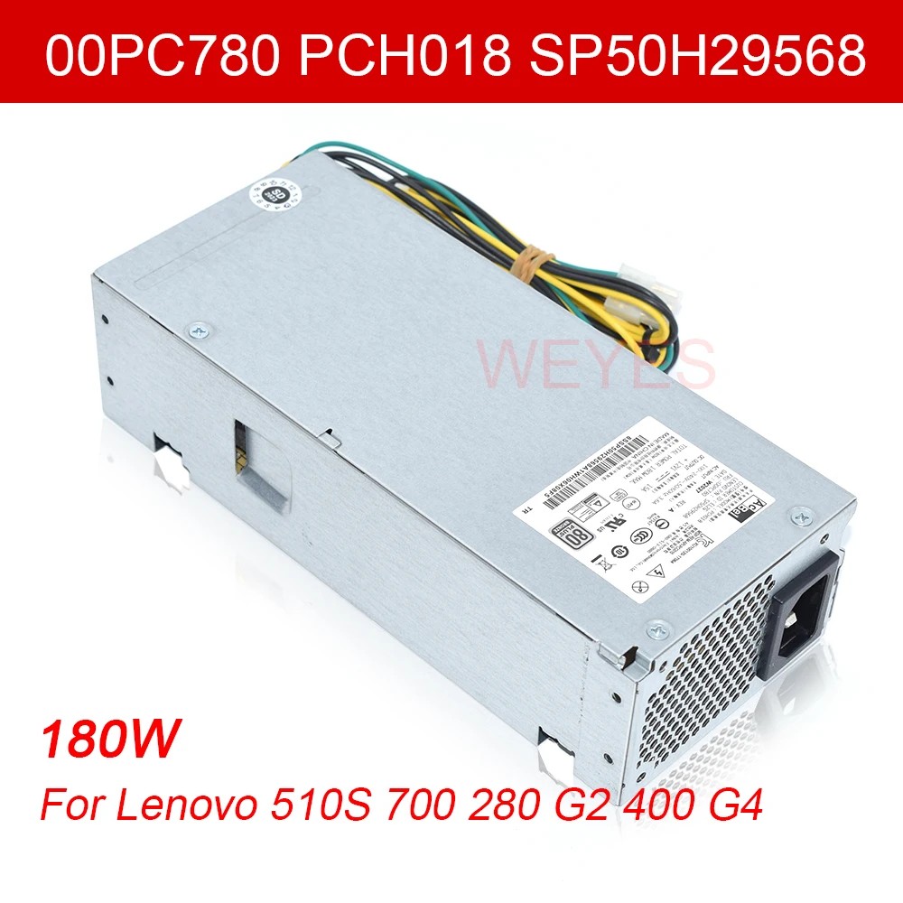 PA-1181-7 00PC780 PCH018 SP50H29568 For LENOVO 510S-07ICB power supply 6+4pin 180W PCH018 Power