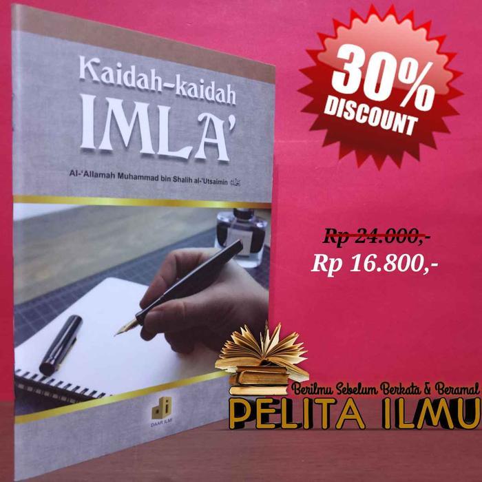 Buku Kaidah-Kaidah Imla - Terjemah Qawa'Id Fil Imla' Populer