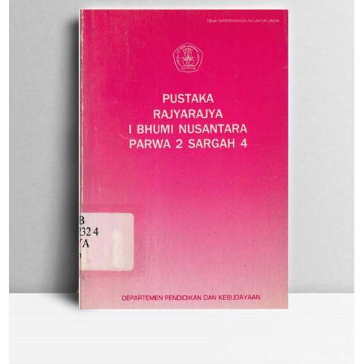 Pustaka Rajyarajya I Bhumi Nusantara Parwa 2 Sarga 4. Ayatrohaedi dan Atja. DPK. Jakarta. 1991.