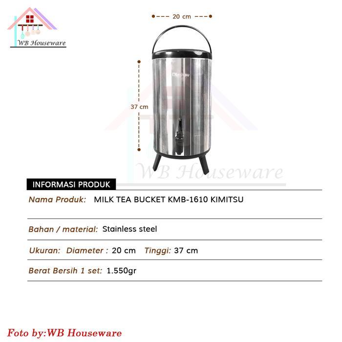 Kimitsu Milk Tea Bucket 10Liter Dispenser Air / Thermos Air Panas Dan Dingin Kmb-1610
