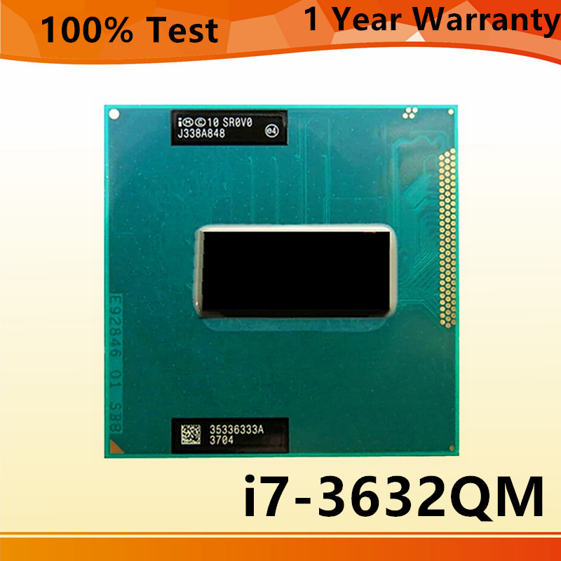 intel Core i7-3632QM i7 3632QM SR0V0 2.2 GHz Used Quad-Core Eight-Thread CPU Processor 6M 35W Socket