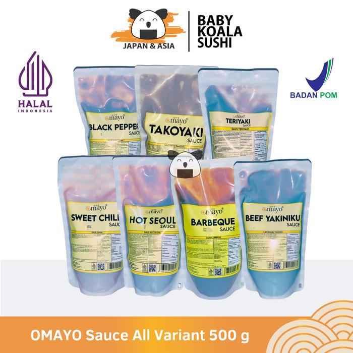 Promo- Omayo Sauce All Variant 500 G Halal Takoyaki Mentaiko Sweet Chili Buldak Hot Seoul Pizza Bbq