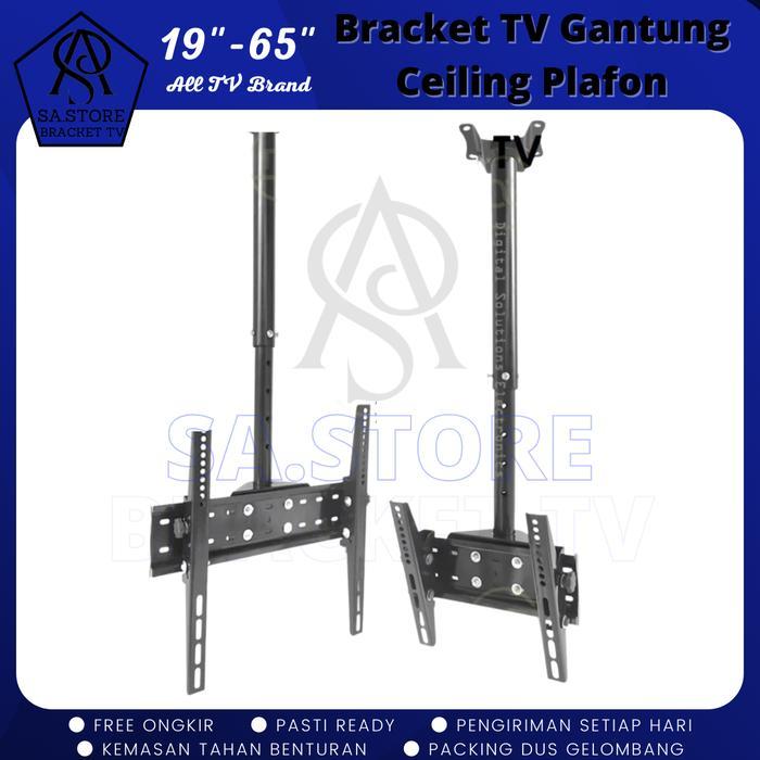 BRACKET TV GANTUNG 19 - 65 INCH, BRACKET GANTUNG CEILING PLAFON