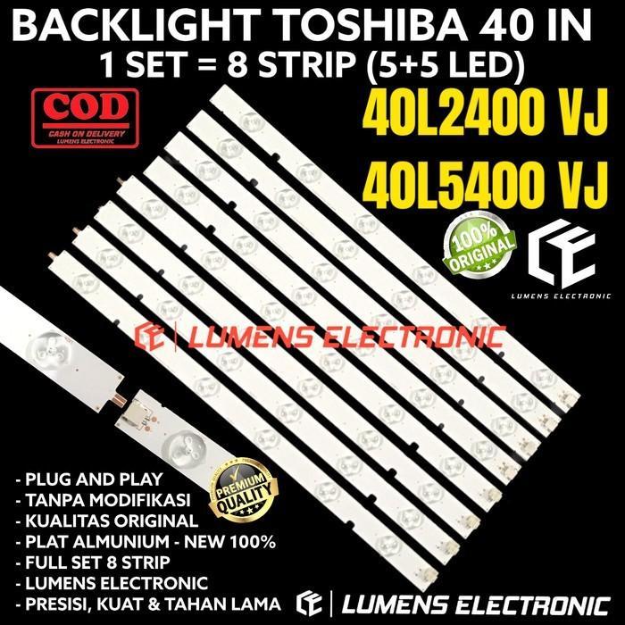 BACKLIGHT TV LED TOSHIBA 40 INC 40L2400 VJ 40L2400VJ 40L5400 VJ 40L5400VJ 40 IN INCH 12K 3V LAMPU BL