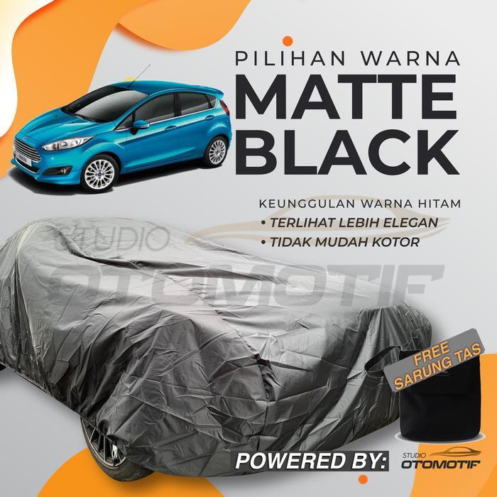 BODY COVER WATERPROOF FORD FIESTA / COVER SARUNG MOBIL FORD FIESTA