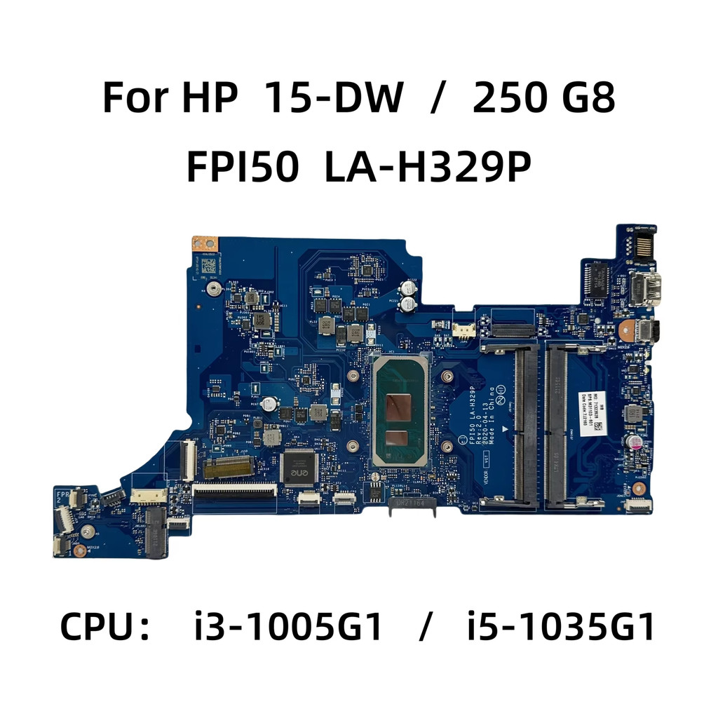 FPI50 LA-H329P For HP 250 G8 15-DW Laptop Motherboard With i3-1005G1 i5-1035G1 CPU DDR4 UMA