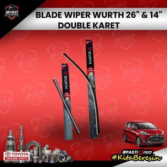 BLADE WIPER WURTH 26" & 14" UNTUK TOYOTA SIENTA