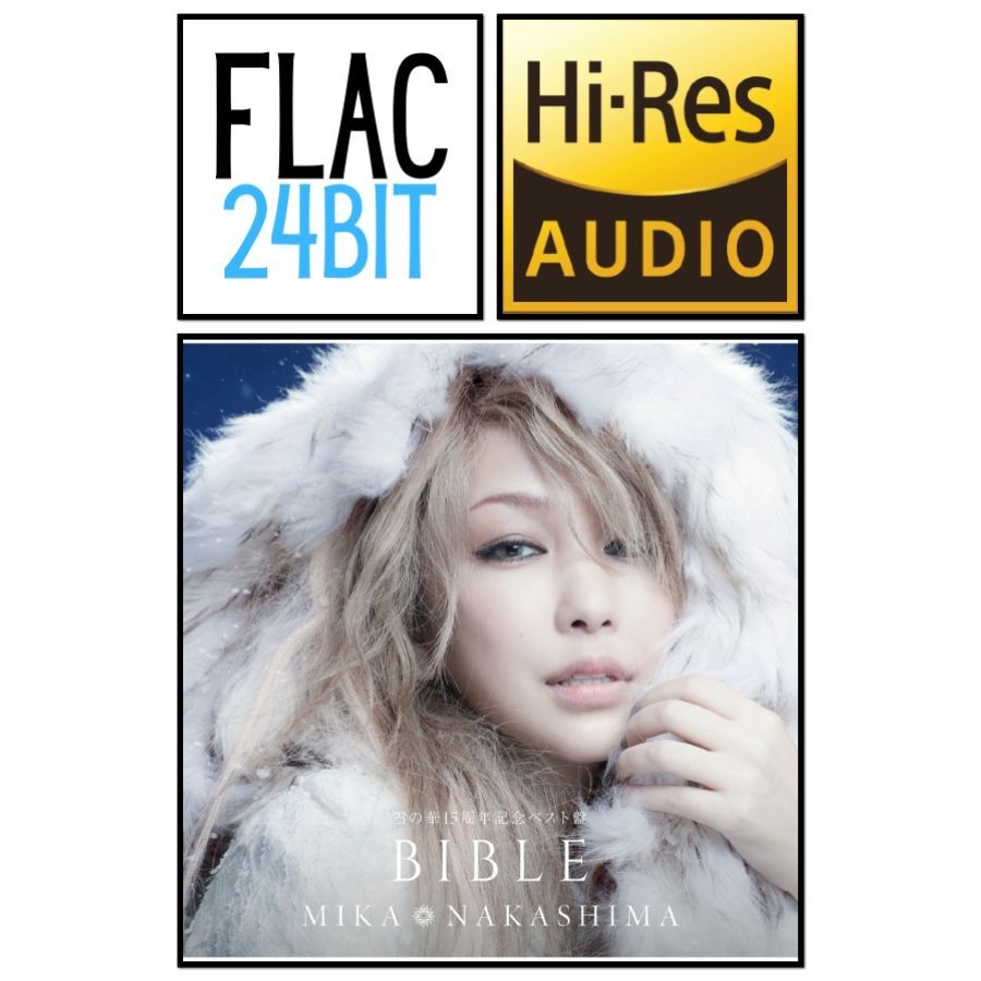 Flac 24 Album Mika Nakashima - Yuki No Hana 15th Anniversary Best Bible (2019) HiRes