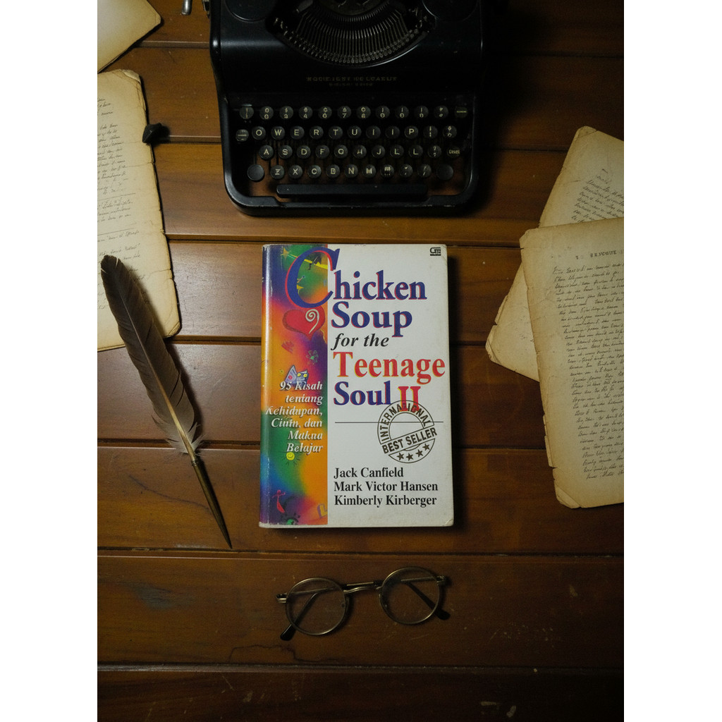 Chicken Soup for the Teenage Soul II - 95 Kisah Hidup Cinta Remaja Motivasi Jack Canfield Soft Cover