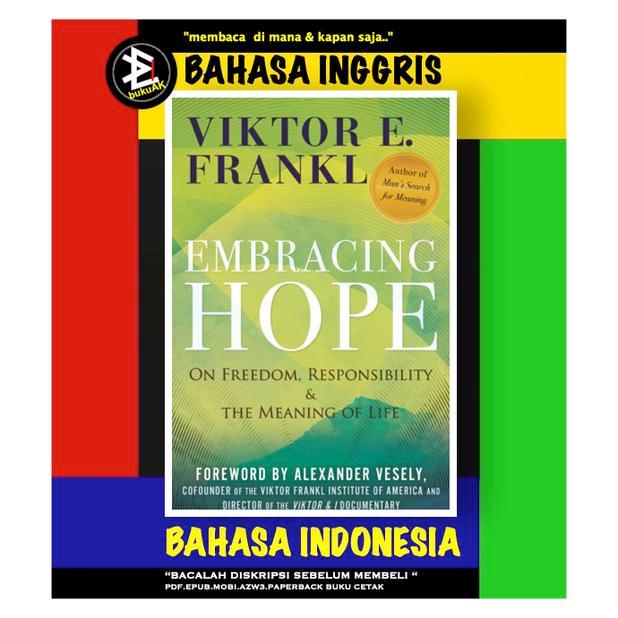 Embracing Hope - Viktor E. Frankl