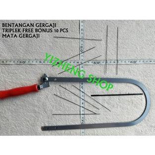 BENTANGAN GERGAJI TRIPLEK + FREE (BONUS) 10 PCS MATA GERGAJI