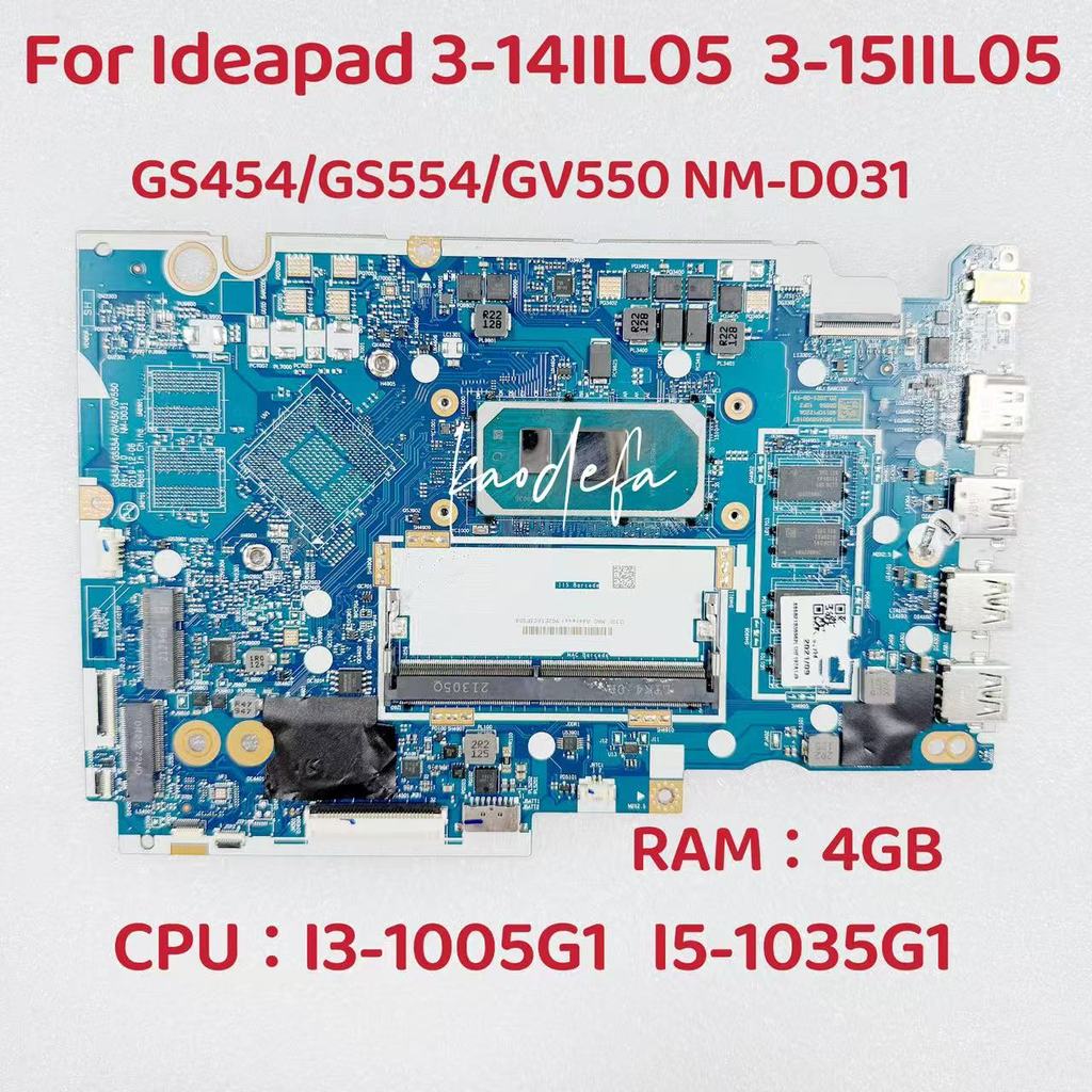 NM-D031 for Lenovo Ideapad 3-15IIL05 3-14IIL05 Laptop Motherboard CPU: I3-1005G1 I5-1035G1 RAM:4G