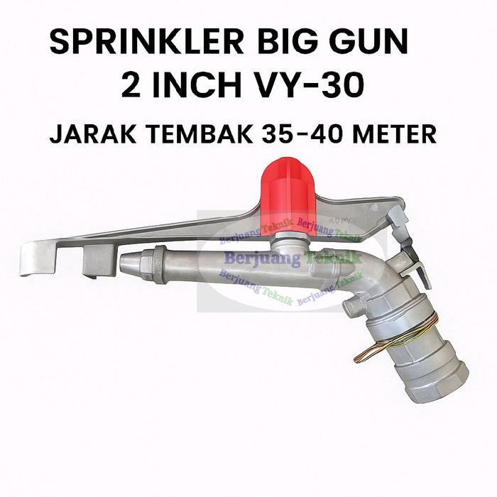 Sprinkler Big Gun 2 Inch Vy-40/ 40 Py Jarak Tembak 35-40 Meter Sprinkler Pertanian Dan Alat