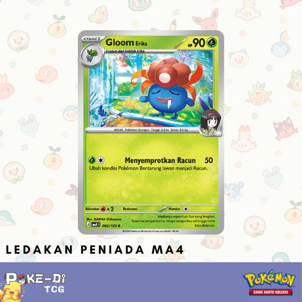 Gloom Erika MA4 | 002/123 C - Pokemon TCG Indonesia