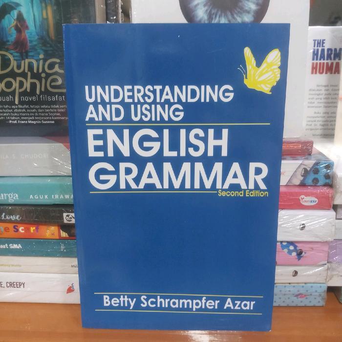 UNDERSTANDING AND USING ENGLISH GRAMMAR SECOND EDITION BY BETTY SCHRAMFER AZAR Soft Cover