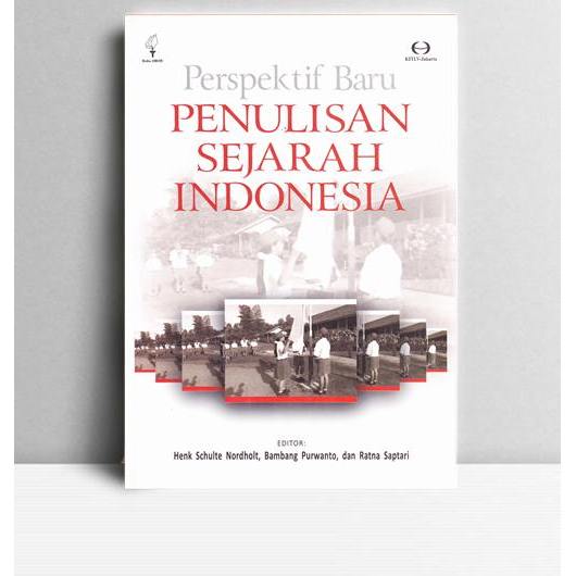 Perspektif Baru Penulisan Sejarah Indonesia. Henk Schulte Nordholt (ed). YOI & KITLV Jakarta. 2008.