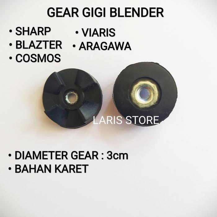 Gear Gigi Blender Sharp Aragawa Blazter Cosmos Viaris Gigi karet