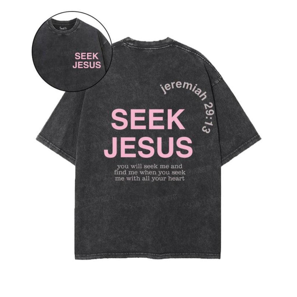 Seek Jesus Double Sided  Christian T-shirt, Vintage Jesus Shirt