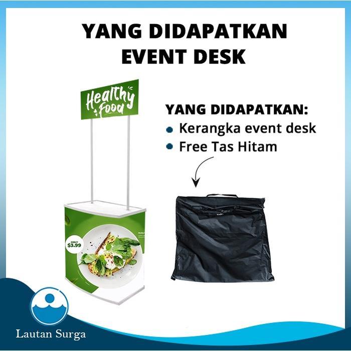 Event Desk Meja Promosi, Event Desk Booth Portabble, Event Desk PVC