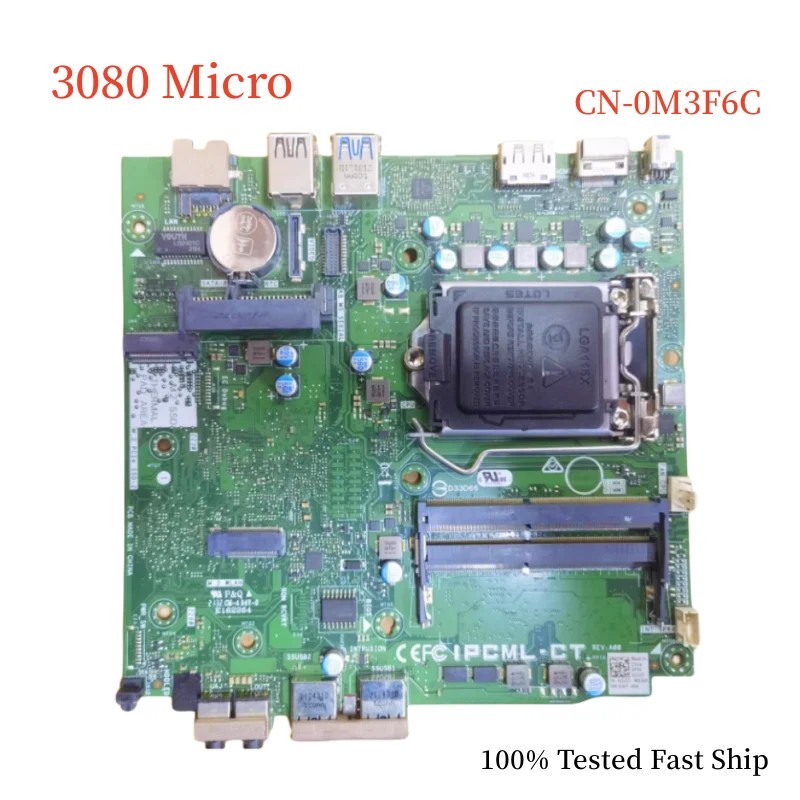 CN-0M3F6C For DELL OptiPlex 3080 Micro Motherboard IPCML-CT 0M3F6C M3F6C LGA1151 DDR4 Mainboard 100%